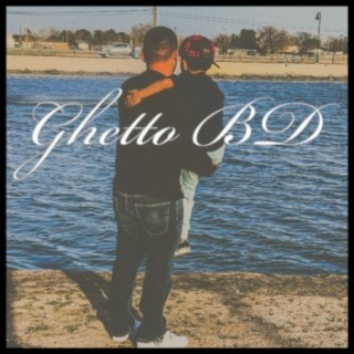 Ghetto BD (Raw & Uncut)
