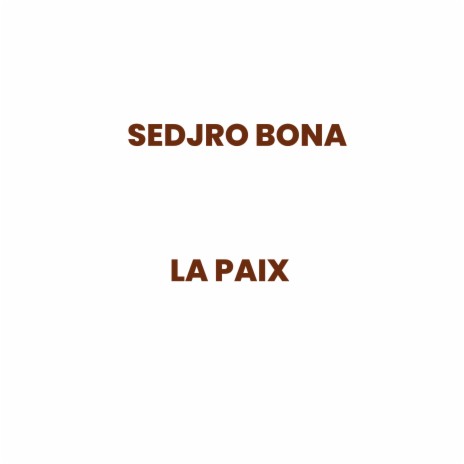 La Paix | Boomplay Music