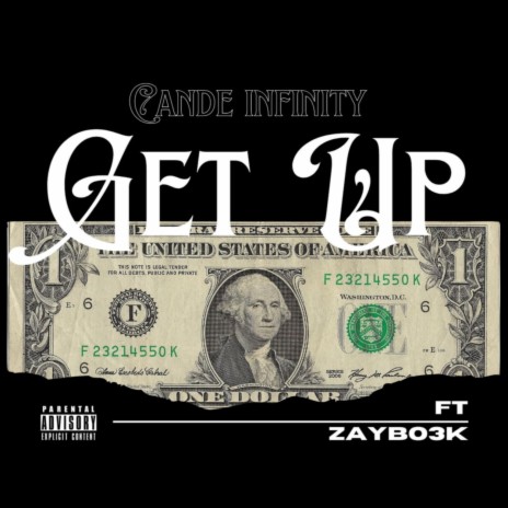 Get Up ft. Zaybo3K | Boomplay Music