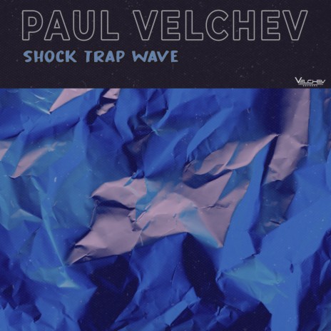 Shock Trap Wave | Boomplay Music