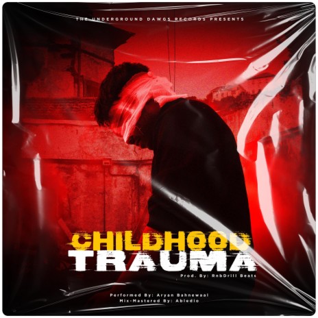 Childhood Trauma | Boomplay Music