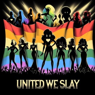 United We Slay