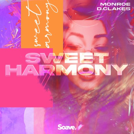 Sweet Harmony ft. D.Clakes | Boomplay Music