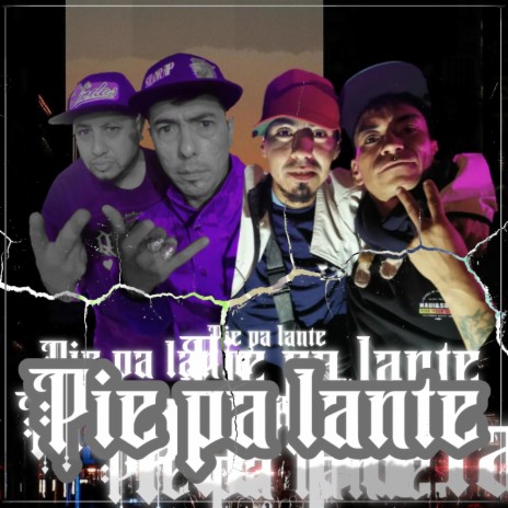 Pie pa'lante (feat. Syro Iquique, takesyrap & sandy Conmoción) | Boomplay Music