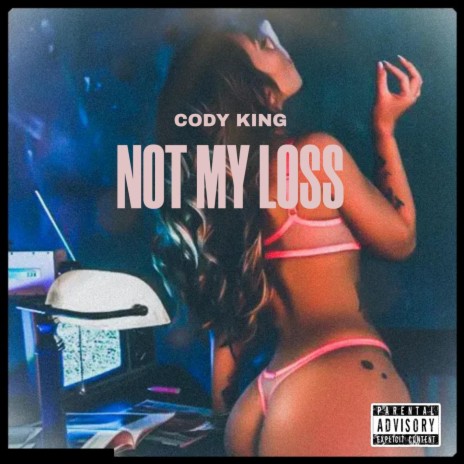 Not My Loss | Boomplay Music
