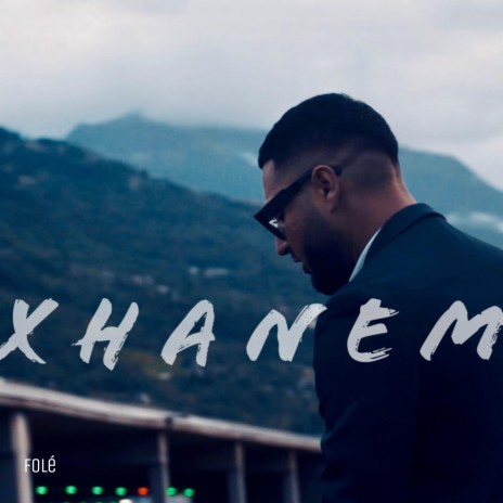 Xhanem | Boomplay Music