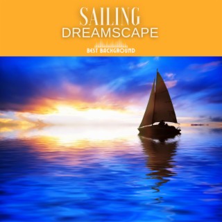 Sailing Dreamscape