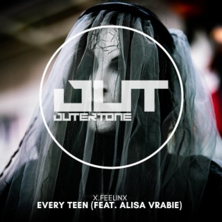 Every Teen (feat. Alisa Vrabie)