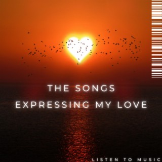 The Songs Expressing My Love (Instrumental)