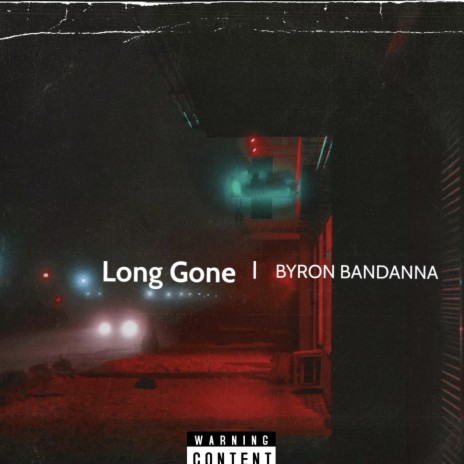 Long Gone | Boomplay Music