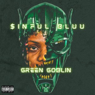 Green Goblin ($B The GøD's Intro) lyrics | Boomplay Music