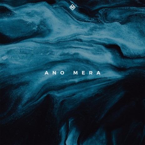 Ano Mera | Boomplay Music