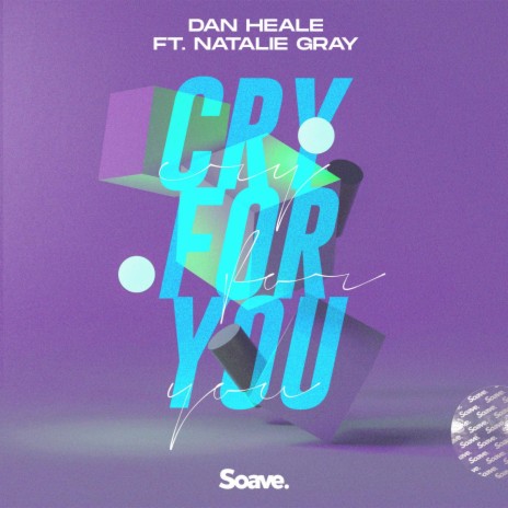 Cry For You (feat. Natalie Gray) | Boomplay Music