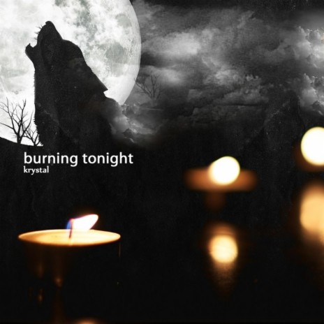 Burning Tonight