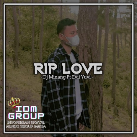 Rip Love ft. Evii Yuvi | Boomplay Music