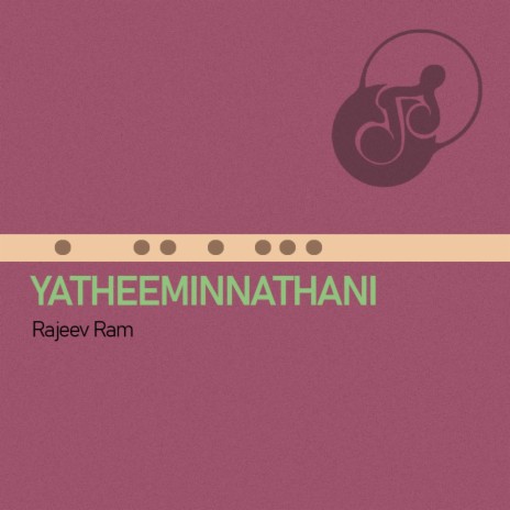 YATHEEMINNATHANI FLUTE | Boomplay Music