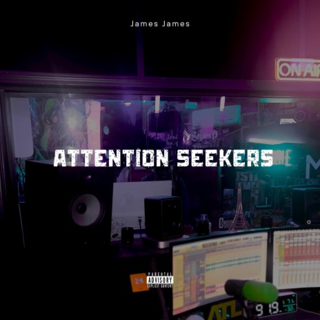 Attention Seekers Freestyle | Boomplay Music