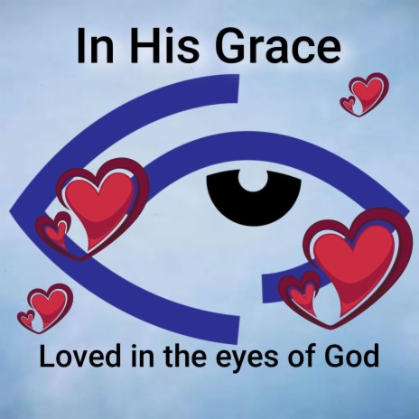 Loved in the eyes of God