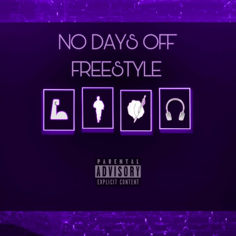 No Days Off Freestyle | Boomplay Music