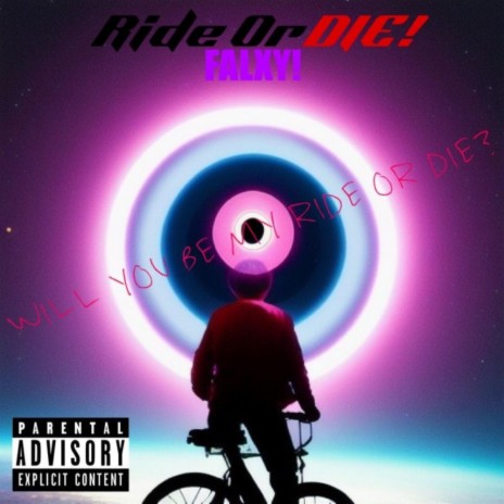 Ride Or Die! | Boomplay Music