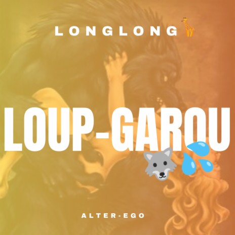 LOUP GAROU | Boomplay Music