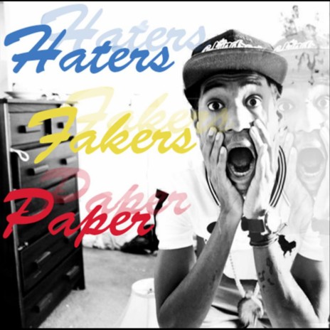 Haters Fakers Paper | Boomplay Music