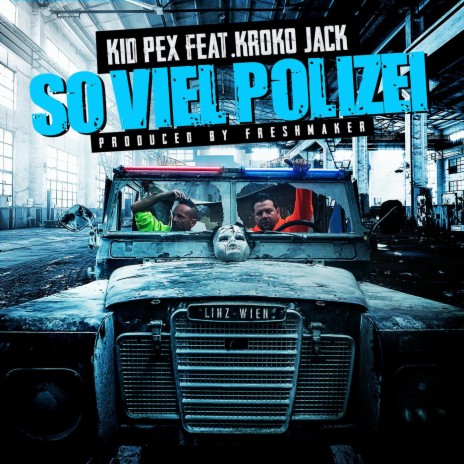 So viel Polizei (feat. Kroko Jack) | Boomplay Music