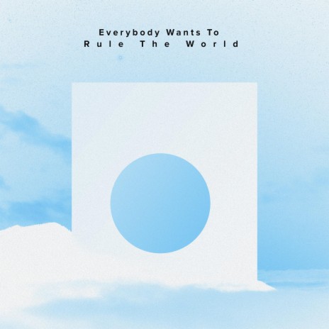 Everybody Wants To Rule The World ft. Martin Arteta & 11:11 Music Group | Boomplay Music
