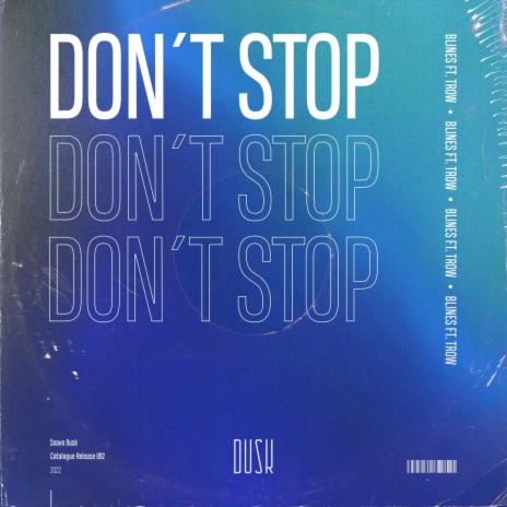 Don't Stop (feat. Trow) | Boomplay Music