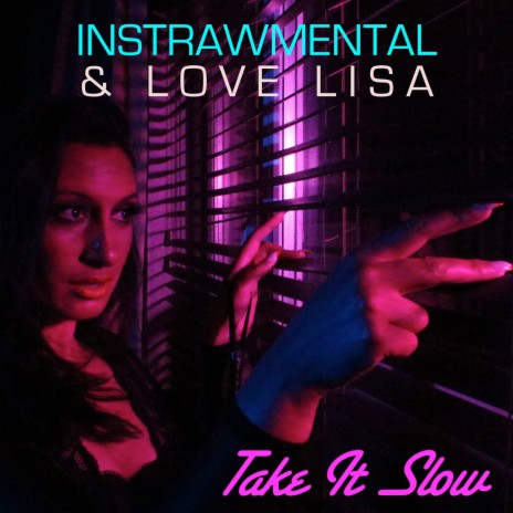 Take It Slow (Radio Edit) ft. Instrawmental