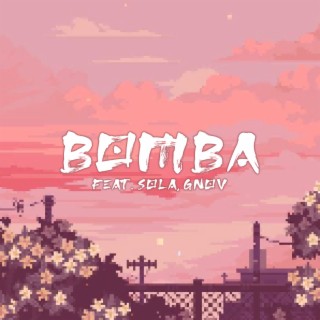 Bomba (feat. Sola & GNOV)