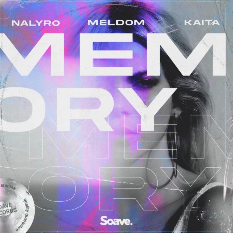 Memory ft. Meldom & Kaita
