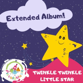 Twinkle Twinkle Little Star (Extended Album) (Extended Album)