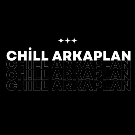 Chill Arkaplan