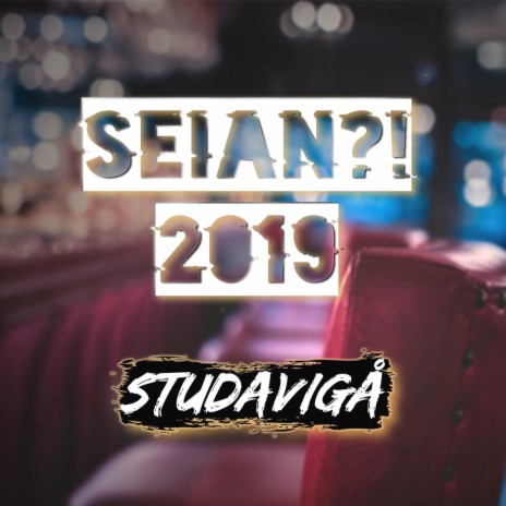 Seian?! 2019 | Boomplay Music