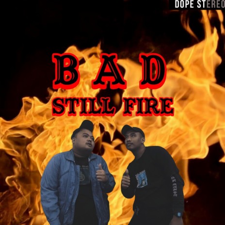 Still Fire | Boomplay Music