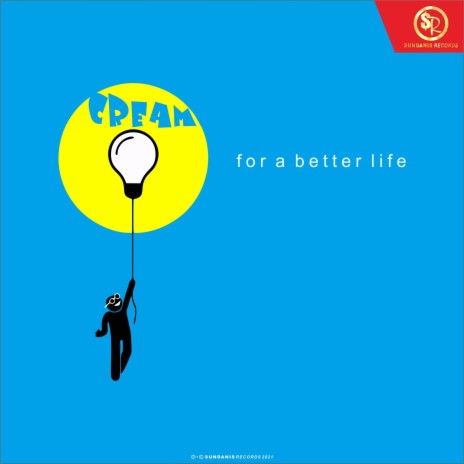 For A Better Life | Boomplay Music