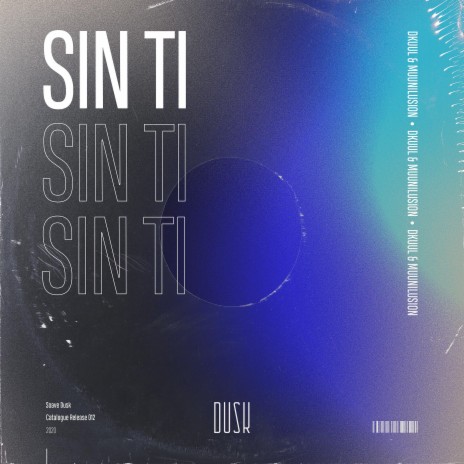 Sin Ti (Extended Mix) ft. MuunIlusion