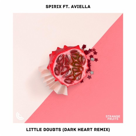Little Doubts (feat. Aviella) [Dark Heart Remix] | Boomplay Music