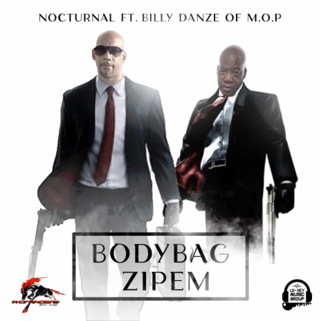 Body Bag Zipem ft. Billy Danze