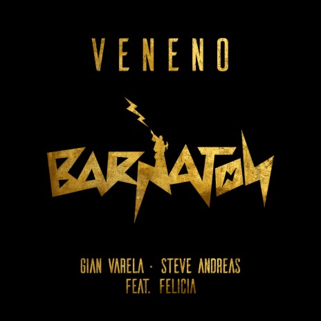 Veneno ft. Steve Andreas & Felicia | Boomplay Music