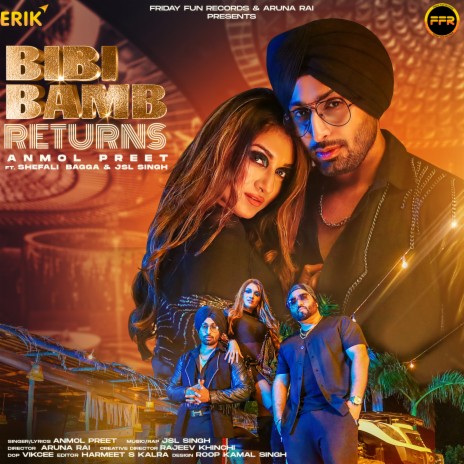 Bibi Bamb Returns ft. Shefali Bagga & JSL Singh | Boomplay Music