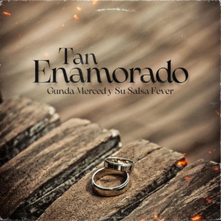 Tan Enamorado