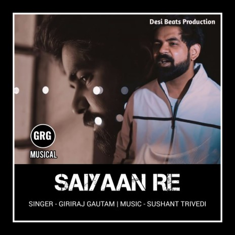 Saiyaan Re | Boomplay Music