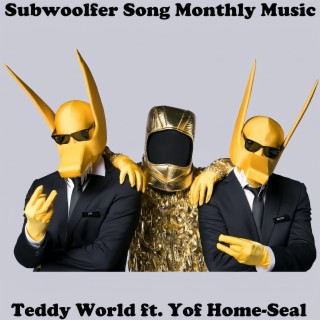 Subwoolfer Song Monthly Music