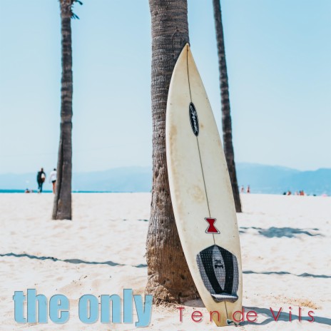 The Only | Boomplay Music