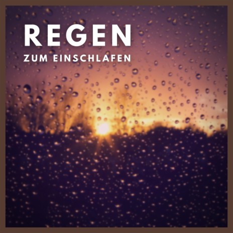 Regen zum Einschlafen, Pt. 12 | Boomplay Music