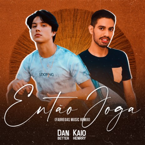 Então Joga (Fabregas Music Remix) ft. Kaio Henrry & Fabregas Music | Boomplay Music