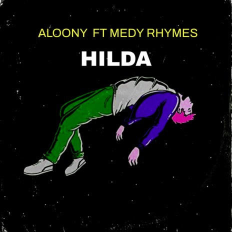 HILDA ft. Medy Rhymes | Boomplay Music