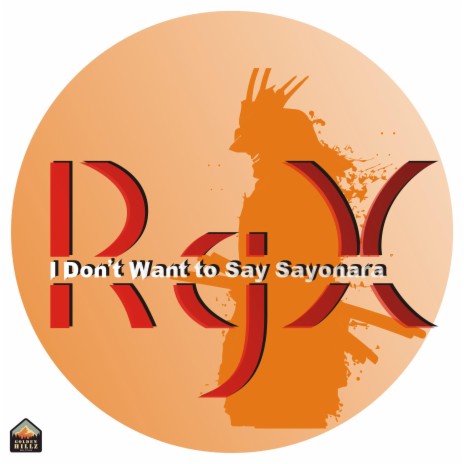 I Don't Want to Say Sayonara | Boomplay Music